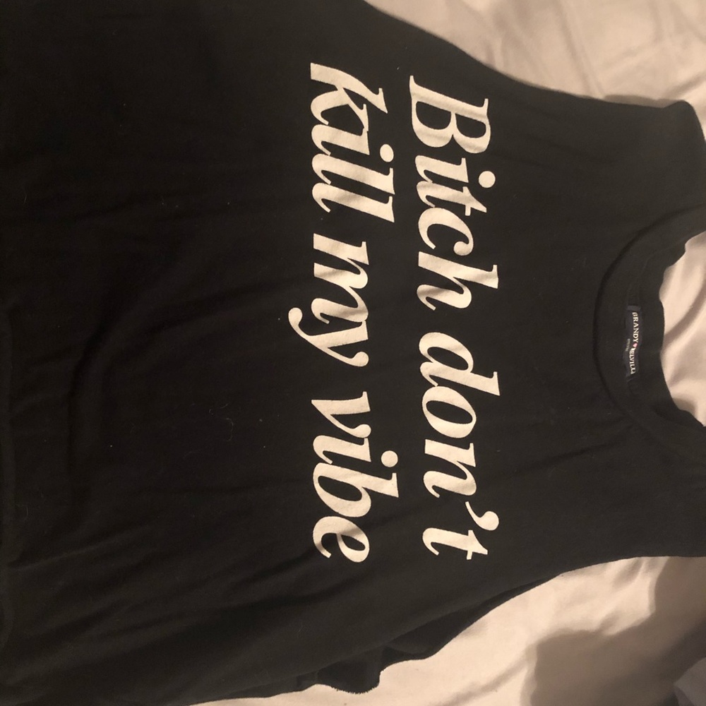 “Bitch Don’t Kill My Vibe” tank
